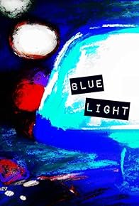 Primary photo for Blue Light