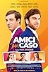 Primary photo for Amici per caso Primary photo for Amici per caso