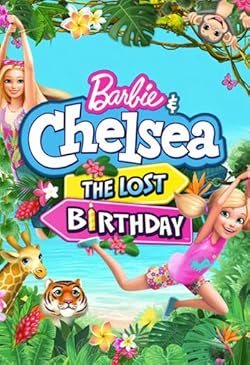 Poster of Barbie & Chelsea the Lost Birthday