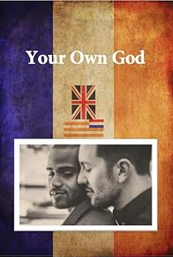 Primary photo for Your Own God