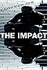 Primary photo for The Impact Primary photo for The Impact