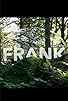 Primary photo for Frank Primary photo for Frank
