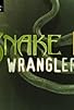 Primary photo for Snake Wranglers II