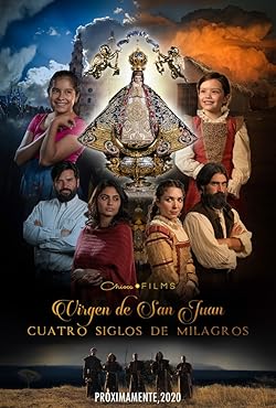 Poster of Our Lady of San Juan, Four Centuries of Miracles