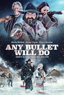 Poster of Any Bullet Will Do