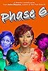 Primary photo for Phase 6 Primary photo for Phase 6