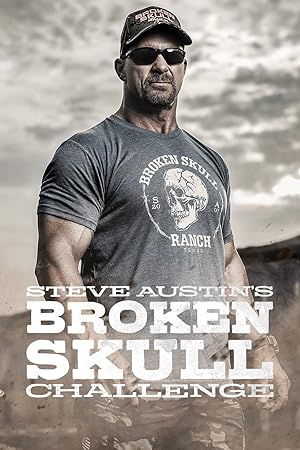 Steve Austin's Broken Skull Challenge Poster