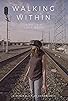 Primary photo for Walking Within: VR Primary photo for Walking Within: VR