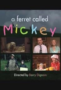 Primary photo for A Ferret Called Mickey