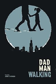 Primary photo for Dad Man Walking Primary photo for Dad Man Walking
