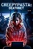 Primary photo for Creepypasta: Deathnet Primary photo for Creepypasta: Deathnet