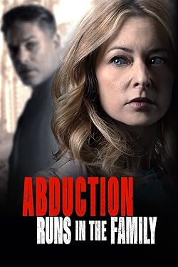 Poster of Abduction Runs in the Family