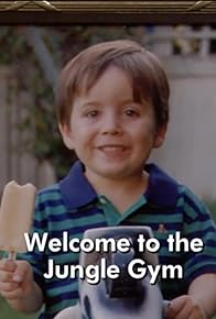 Primary photo for Welcome to the Jungle Gym Primary photo for Welcome to the Jungle Gym