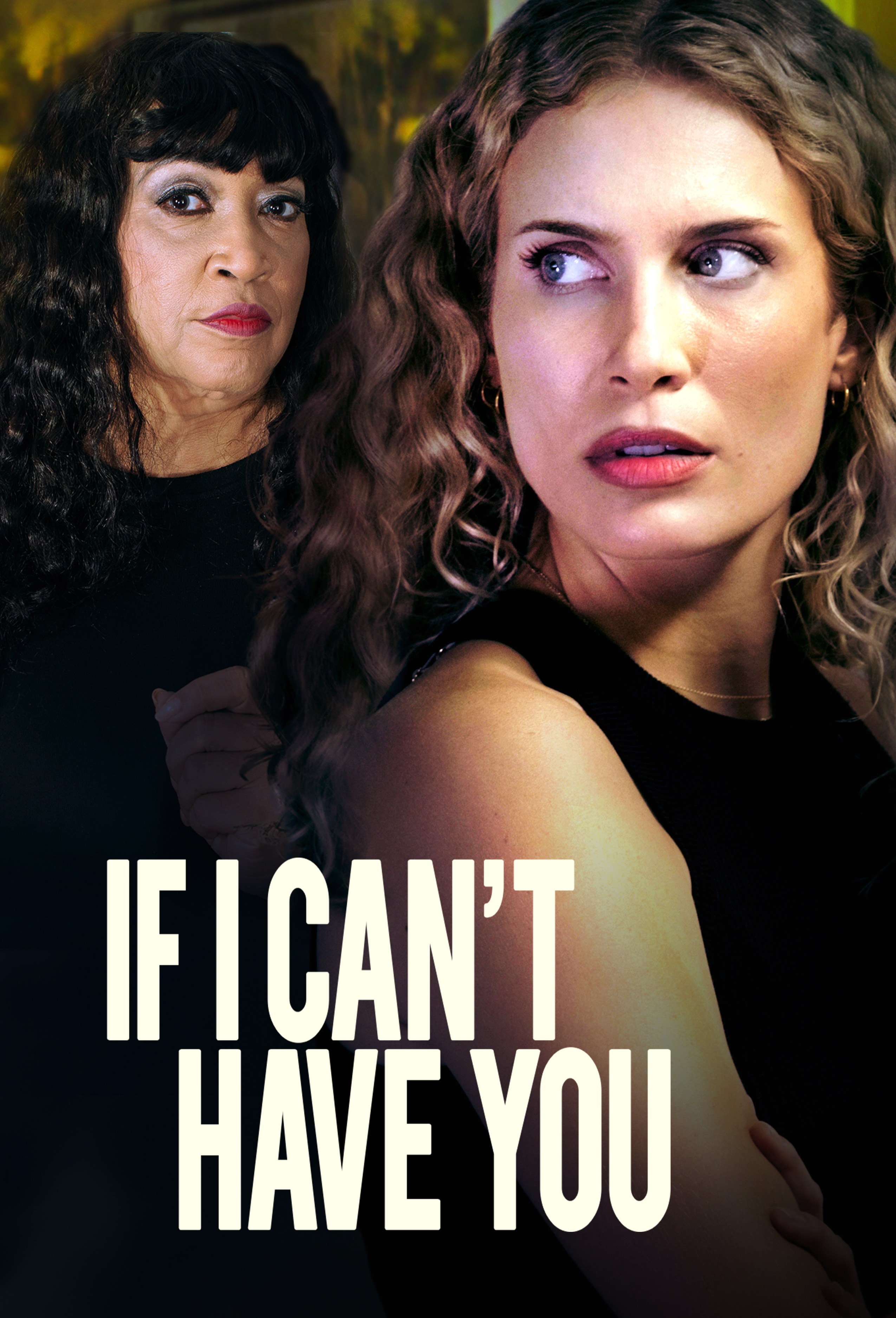 Poster of If I Can't Have You