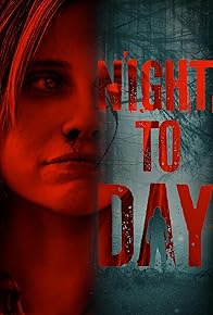 Primary photo for Night to Day