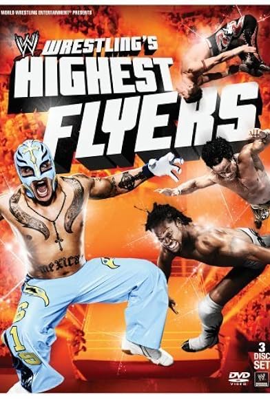 Primary photo for Wrestling's Highest Flyers Primary photo for Wrestling's Highest Flyers
