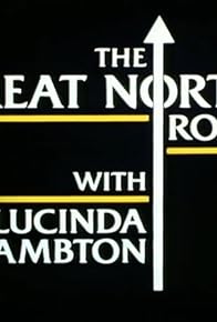 Primary photo for The Great North Road