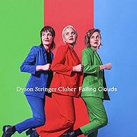 Primary photo for Dyson Stringer Cloher: Falling Clouds Primary photo for Dyson Stringer Cloher: Falling Clouds
