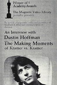 Primary photo for An Interview with Dustin Hoffman: The Making Moments of Kramer vs. Kramer