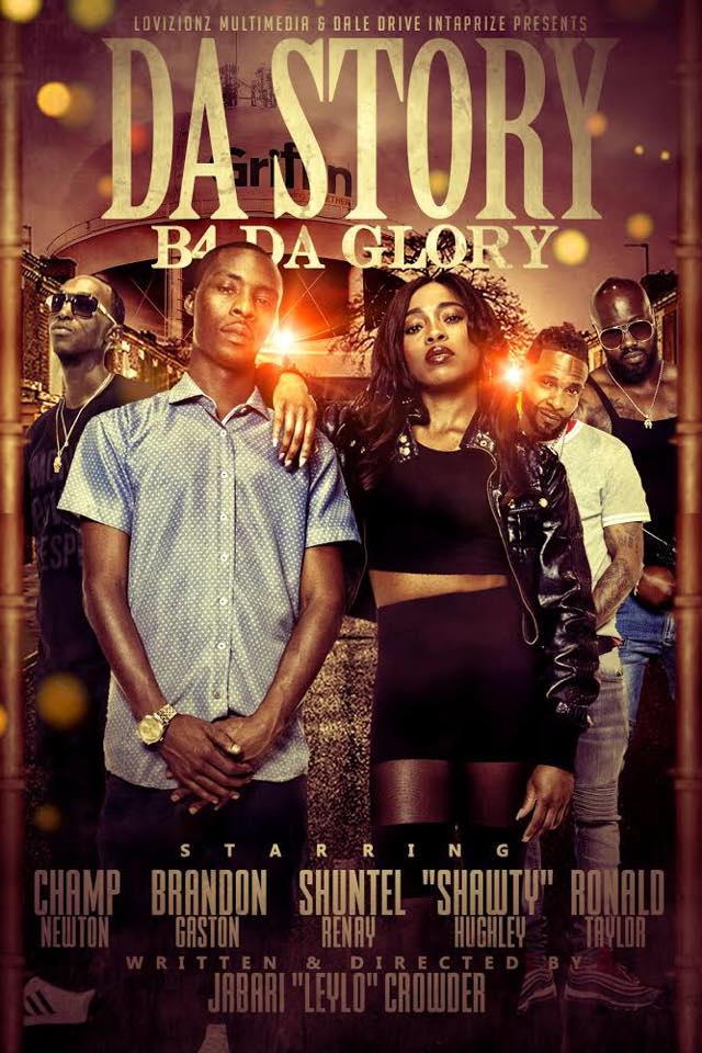 Poster of Da Story B4 Da Glory