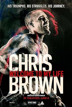 Poster of Chris Brown: Welcome to My Life