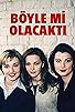 Primary photo for Böyle Mi Olacakti... Primary photo for Böyle Mi Olacakti...