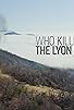 Primary photo for Who Killed the Lyon Sisters? Primary photo for Who Killed the Lyon Sisters?