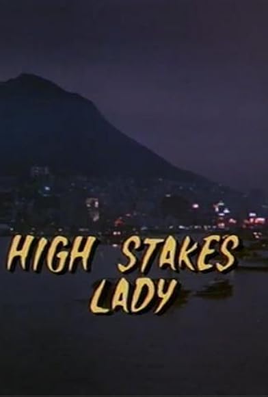 Primary photo for High Stakes Lady Primary photo for High Stakes Lady