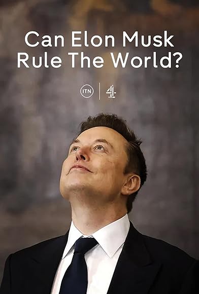 Primary photo for Can Elon Musk Rule the World? Primary photo for Can Elon Musk Rule the World?