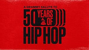 A GRAMMY Salute to 50 Years of Hip-Hop Poster