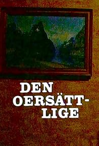 Primary photo for Den oersättlige