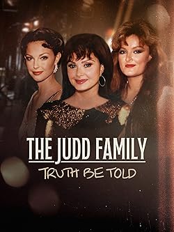 Poster of Judd Family: Truth Be Told