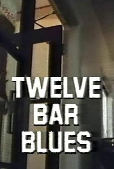 Primary photo for Twelve Bar Blues Primary photo for Twelve Bar Blues