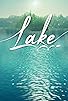 Primary photo for Lake Primary photo for Lake