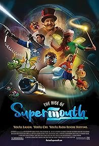 Primary photo for The Rise of SuperMouth Primary photo for The Rise of SuperMouth