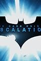 The Dark Knight: Escalation's primary photo