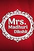 Primary photo for Mrs. Madhuri Dixit Primary photo for Mrs. Madhuri Dixit