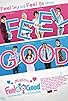 Primary photo for Feel Good