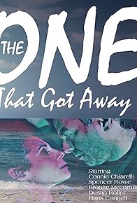 Primary photo for The One That Got Away