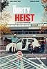 Primary photo for Dirty Heist Primary photo for Dirty Heist