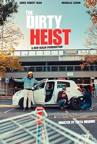 Primary photo for Dirty Heist