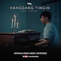 Primary photo for Kyle Raphael: Hanggang tingin