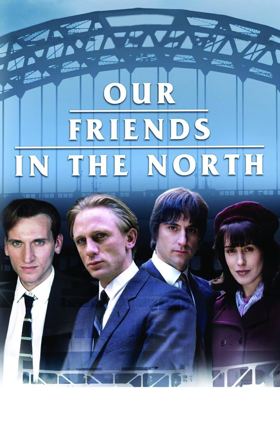 Poster of Our Friends In The North