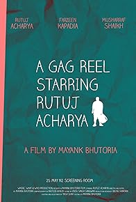 Primary photo for A Gag Reel Starring Rutuj Acharya Primary photo for A Gag Reel Starring Rutuj Acharya