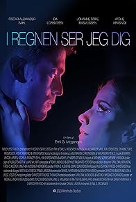Primary photo for I regnen ser jeg dig