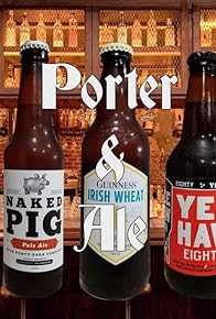 Primary photo for Porter & Ale Primary photo for Porter & Ale