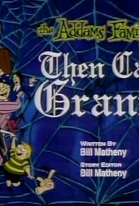 Primary photo for Then Came Granny/Pet Show Thing/Fester Sings the Fester Way Primary photo for Then Came Granny/Pet Show Thing/Fester Sings the Fester Way