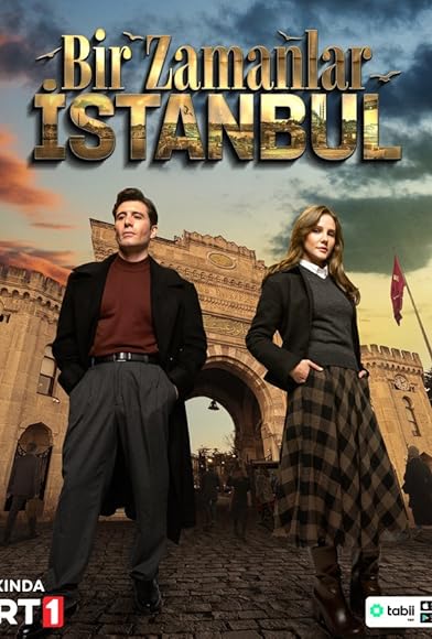 Primary photo for Bir Zamanlar Istanbul Primary photo for Bir Zamanlar Istanbul