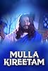 Primary photo for Mulla Kireetam Primary photo for Mulla Kireetam