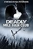 Primary photo for Deadly Mile High Club Primary photo for Deadly Mile High Club